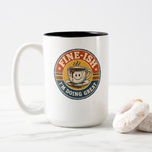 Vintage “Fine-Ish” Coffee Sign – Retro Smiling Cup