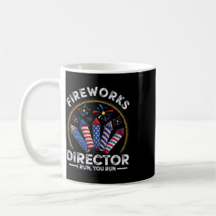 Vintage Fireworks Director I Run You Run 4th Of Ju Coffee Mug