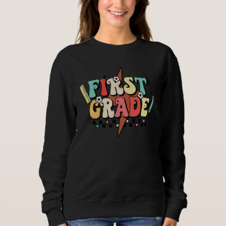 Vintage First Grade Back To School 1st Grade Teach Sweatshirt