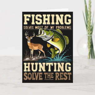Vintage Fishing And Hunting Solve All Problems Out Card