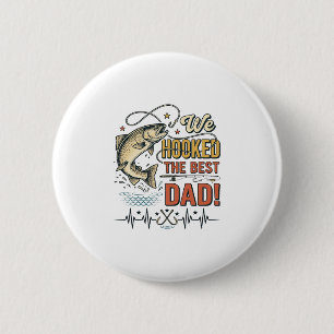 Vintage Fishing Dad We Hooked the Best Dad Vector_ 6 Cm Round Badge