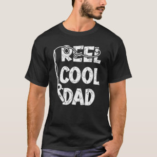 Vintage Fishing Reel Cool Dad With Hook Fathers T-Shirt