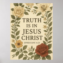 Vintage Floral Truth in Jesus Poster