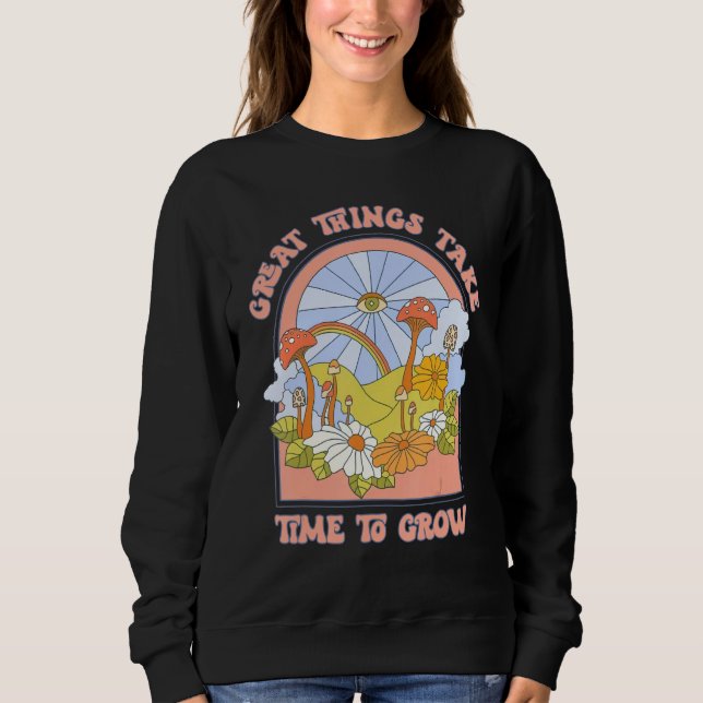 Vintage Flower Mushroom Positive Attitude Quote 70 Sweatshirt (Front)