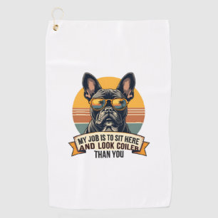 Vintage French Bulldog Sunglasses My Job Is To Sit Golf Towel