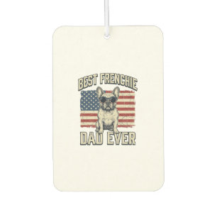Vintage Frenchie Dad American Flag Car Air Freshener