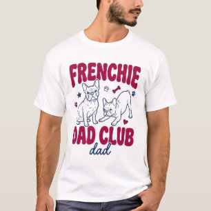 Vintage Frenchie Dad Club T-Shirt Funny Dog