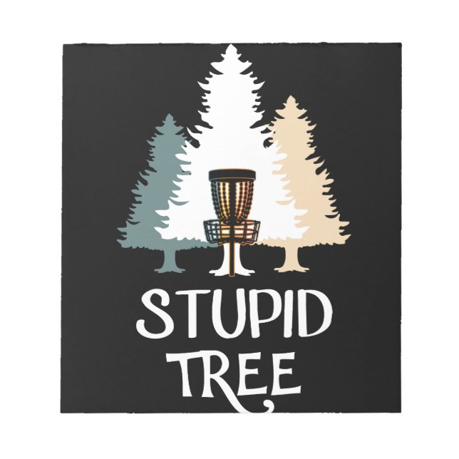 Vintage Frisbee Disc Golf Stupid Tree Notepad (Front)