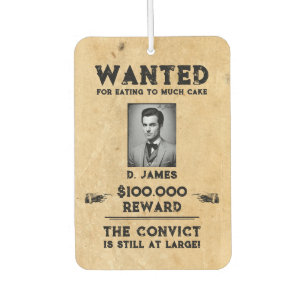Vintage Fun Convict Reward Wanted Birthday Party Car Air Freshener