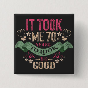 vintage Funny 70 years old saying quote 15 Cm Square Badge