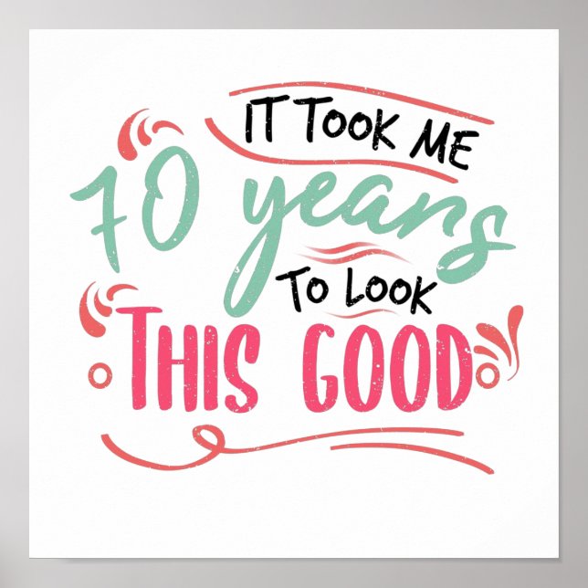 vintage Funny 70 years old saying quote Poster (Front)