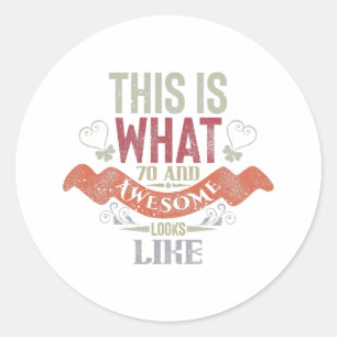vintage Funny 70 years old saying quote saying Classic Round Sticker