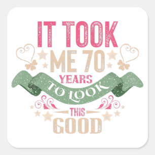 vintage Funny 70 years old saying quote Square Sticker