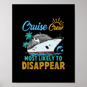 Vintage Funny Family Cruise Crew Most Likely To Di Poster