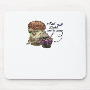 Vintage Funny Halloween Quote Eat Drink And Be Sca Mouse Pad