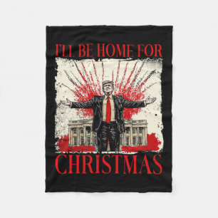 Vintage Funny Humourous Trump I’ll Be Home For Chr Fleece Blanket