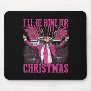 Vintage Funny Humourous Trump I'll Be Home For Chr Mouse Pad