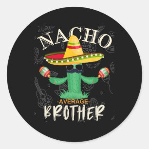 Vintage Funny Nacho Average Brother Family Matchin Classic Round Sticker