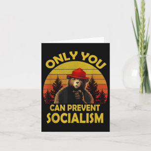 Vintage Funny Only You Can Prevent Socialism Bear Card