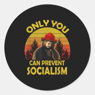 Vintage Funny Only You Can Prevent Socialism Bear Classic Round Sticker