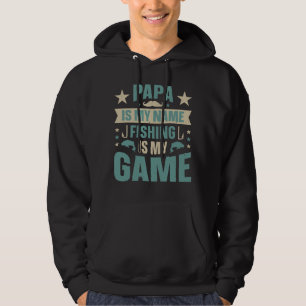 Vintage Funny Papa Is My Name Fishing Is My Game Hoodie