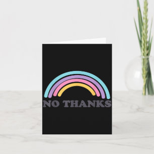 Vintage Funny Quote No Thanks Cute Rainbow Gift Card