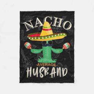 Vintage Funny Saying Nacho Average Husband Family Fleece Blanket