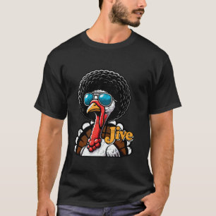 Vintage Funny Sunglasses Turkey Jive Thanksgiving  T-Shirt