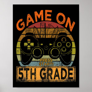 Vintage Game On 5th Grade Welcome Byck To School G Poster
