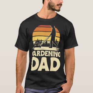 Vintage Gardening Gardener Father Gardening Dad T-Shirt