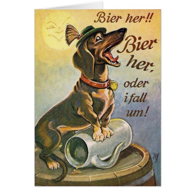 Vintage - German Dachshund Calling for Beer, (Front)