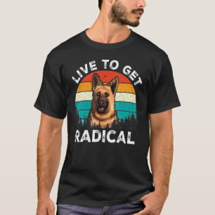 Vintage German Shepard Radical German Shepard Shep T-Shirt
