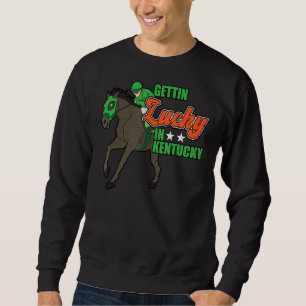 Vintage Getting Lucky In Kentucky Horse Racing Sweatshirt