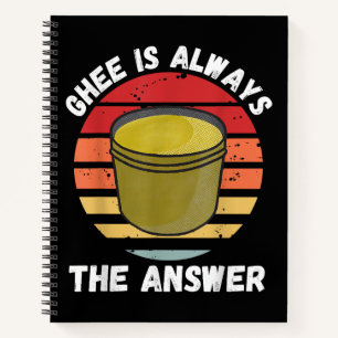Vintage Ghee Is Always The Answer Retro Food Lover Notebook