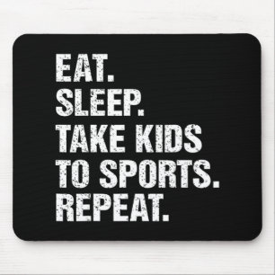 VINTAGE Gift Eat Sleep Take Kids to Sports Repeat Mouse Pad