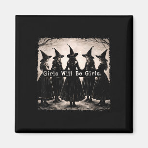 Vintage girl will be girls halloween witchy vibes magnet