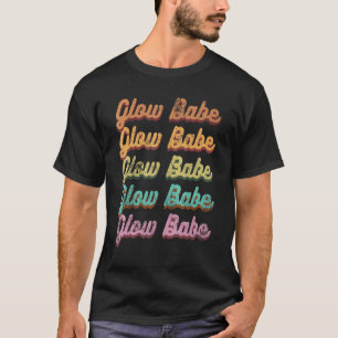 Vintage Glow Babe Glowing Skin Aesthetician Retro  T-Shirt