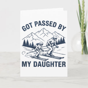 Vintage Got Ped By My Daughter Funny Skiing Retro  Card