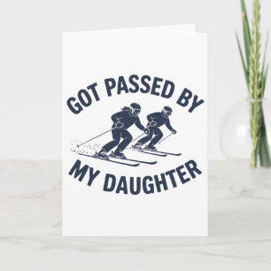 Vintage Got Ped By My Daughter Retro Funny Skiing Card