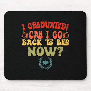 Vintage Graduation I Graduated Can I Go Back To Be Mouse Pad