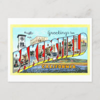 Vintage Greetings from Bakersfield, Calif.,