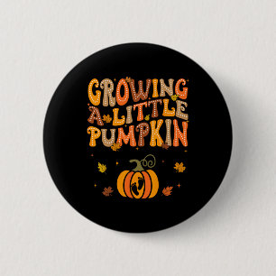 Vintage Growing A Little Pumpkin Thanksgiving Preg 6 Cm Round Badge