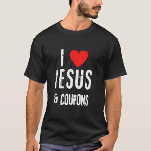 Vintage Grunge I Love Jesus & A Coupons Christian T-Shirt