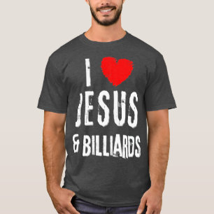 Vintage Grunge I Love JESUS & BILLIARDS, Christian T-Shirt