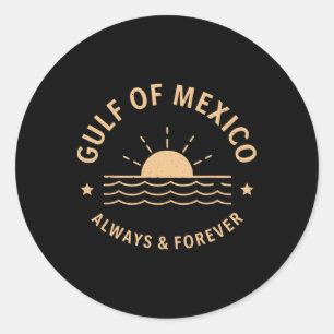 Vintage Gulf Of Mexico Always And Forever Retro Th Classic Round Sticker