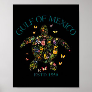 Vintage Gulf Of Mexico Est 1550 Floral Turtle  Poster
