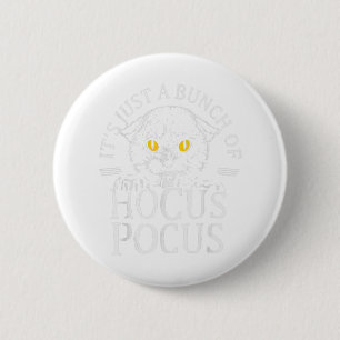 Vintage Halloween Black Cat It's Just A Bunch Of H 6 Cm Round Badge