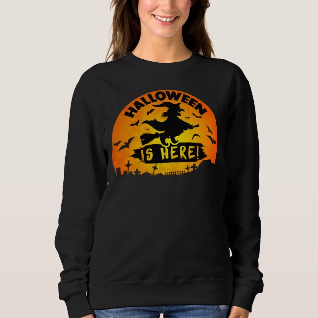 VINTAGE HALLOWEEN IS HERE  SWEATSHIRT (Front)