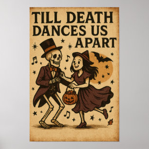 Vintage Halloween Till Death Dance Us Apart Poster