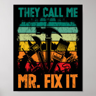 Vintage Handyman Dad They Call Me Mr Fix It Poster